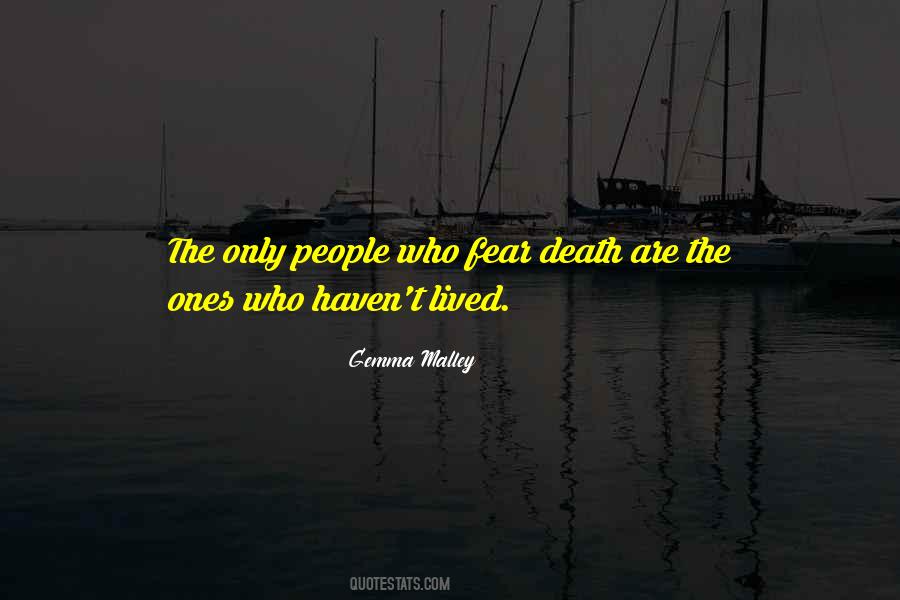 Quotes About Fear Death #1704135