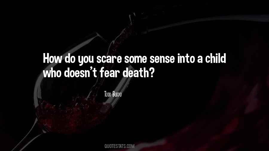 Quotes About Fear Death #1745396