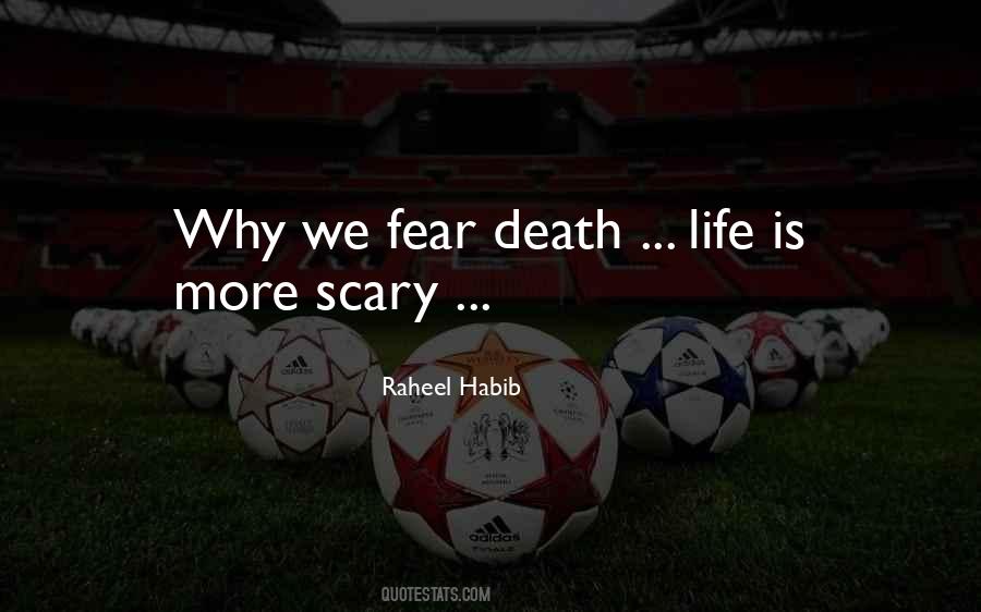 Quotes About Fear Death #263868