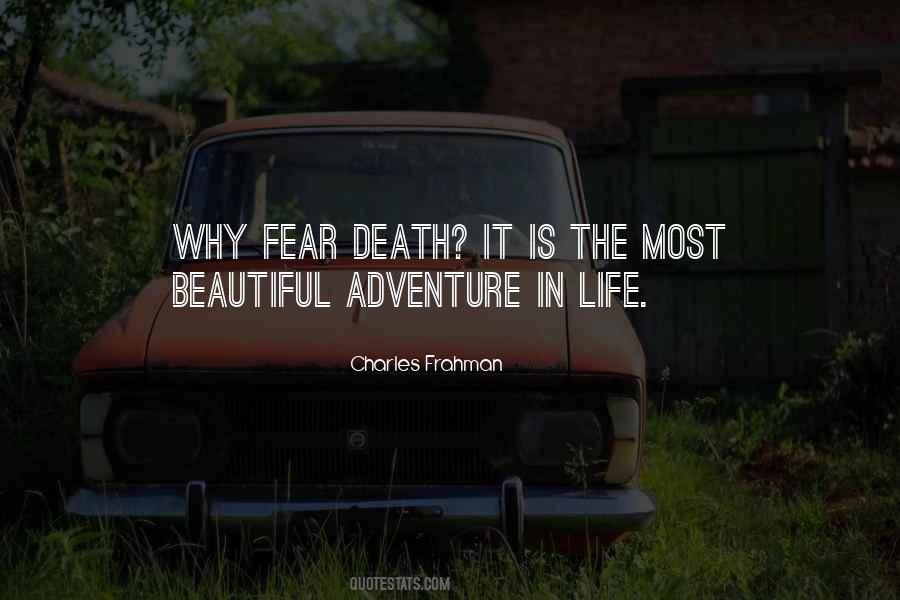 Quotes About Fear Death #345598