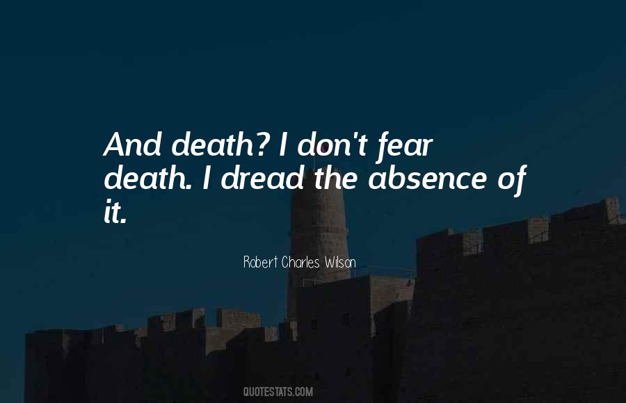 Quotes About Fear Death #353226