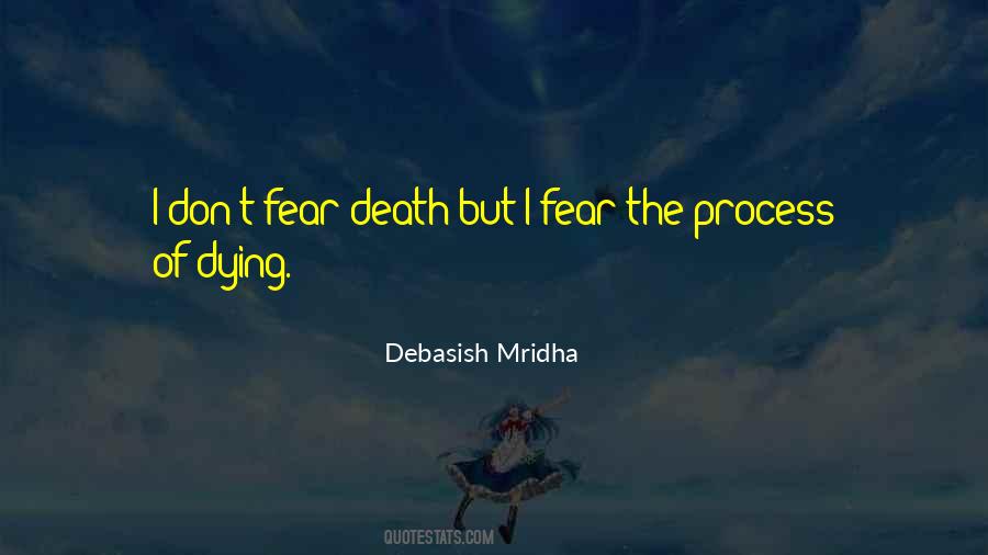 Quotes About Fear Death #379713