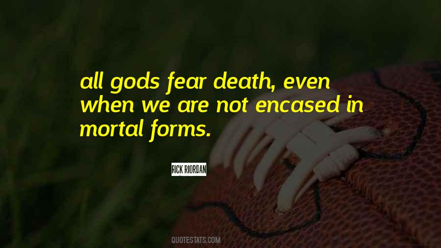 Quotes About Fear Death #449501