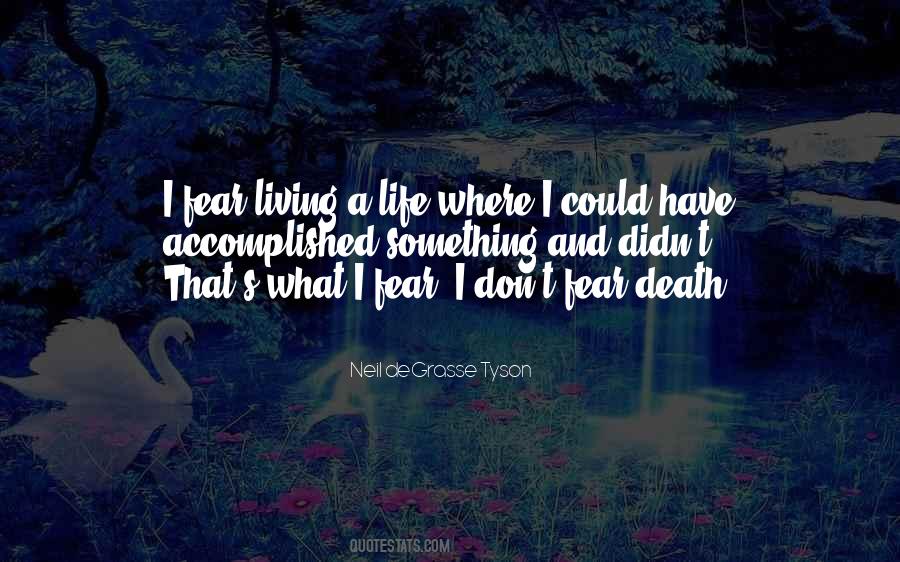 Quotes About Fear Death #97776