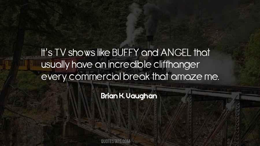 Quotes About Buffy And Angel #1851720