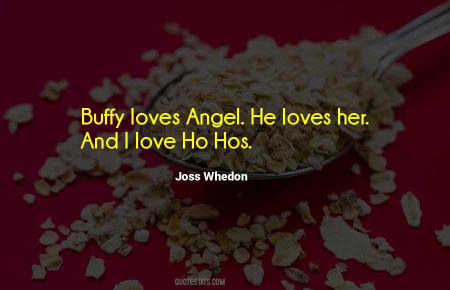 Quotes About Buffy And Angel #201047