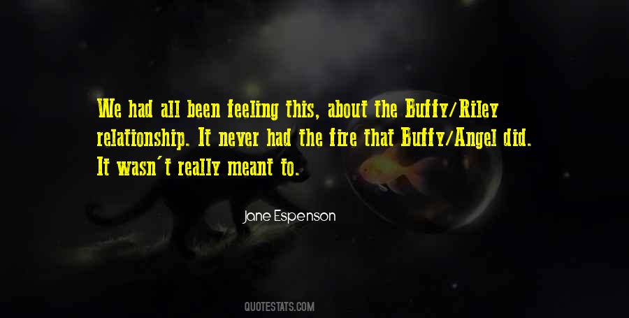 Quotes About Buffy And Angel #341575