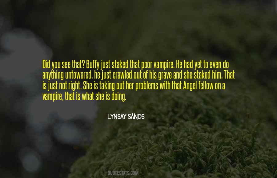 Quotes About Buffy And Angel #634033