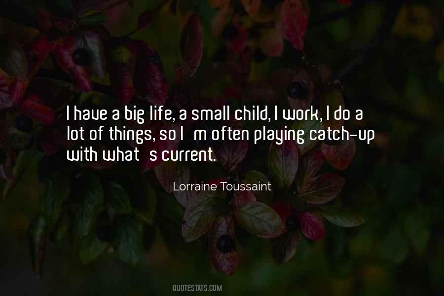 Quotes About Small Child #100005