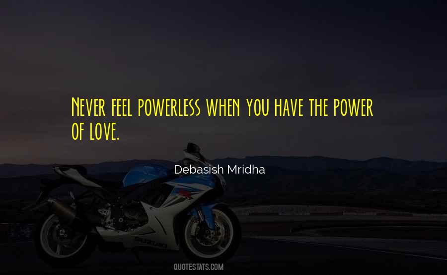 Quotes About The Power Of Love #1381260