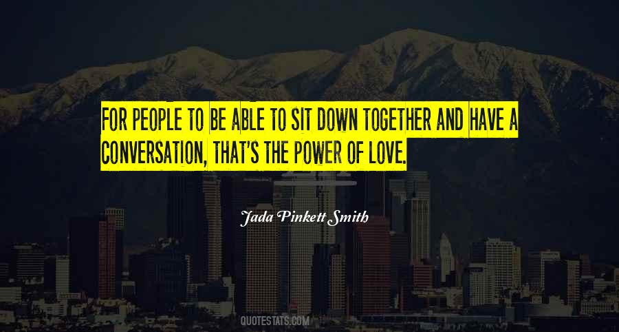 Quotes About The Power Of Love #1459410