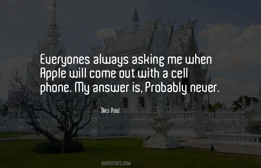 Quotes About My Cell Phone #1051889