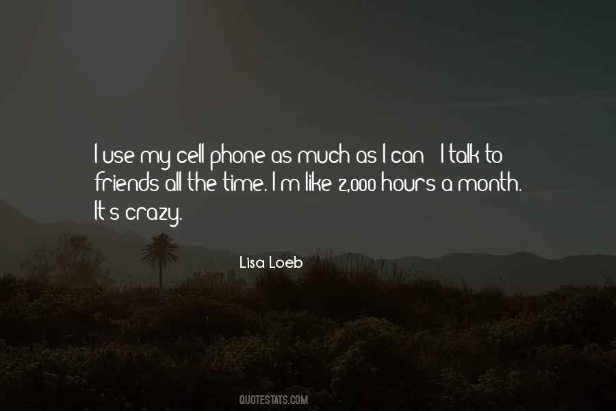 Quotes About My Cell Phone #1584537