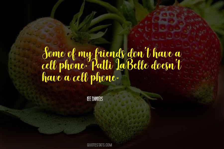 Quotes About My Cell Phone #774104