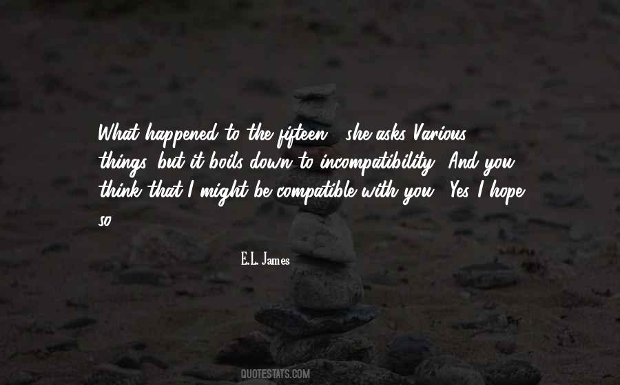 Quotes About Incompatibility #1013208