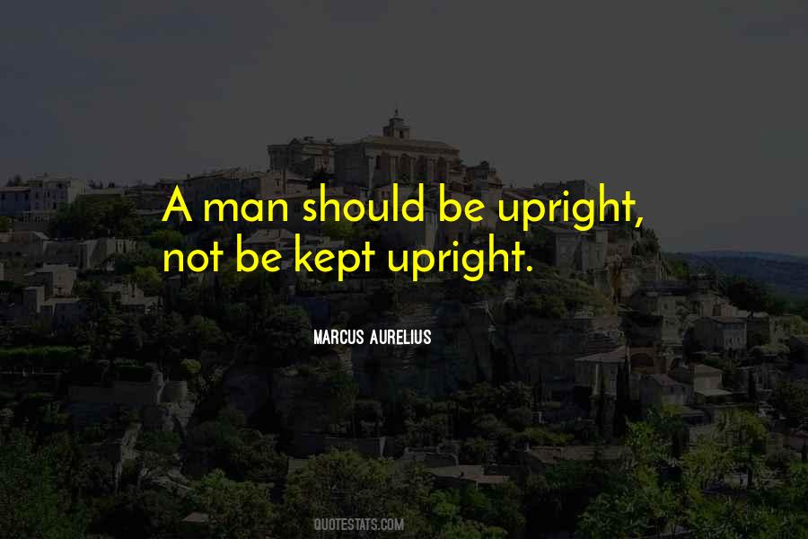 Quotes About Upright Man #1673568