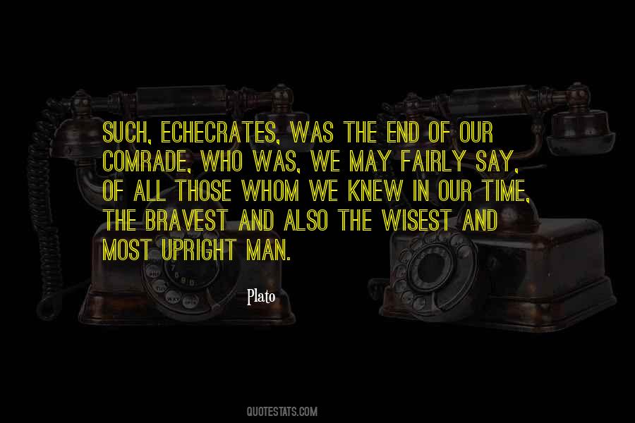 Quotes About Upright Man #855386