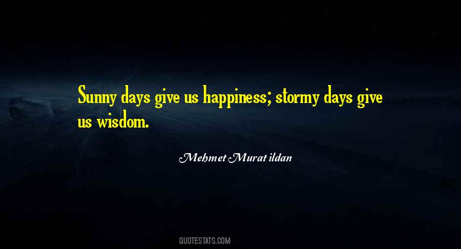 Quotes About A Stormy Day #340213