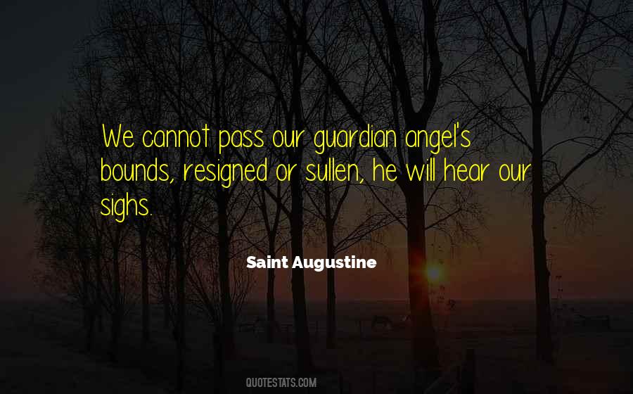 Quotes About Guardian Angel #1385342