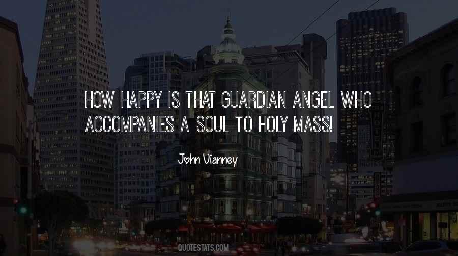 Quotes About Guardian Angel #410641