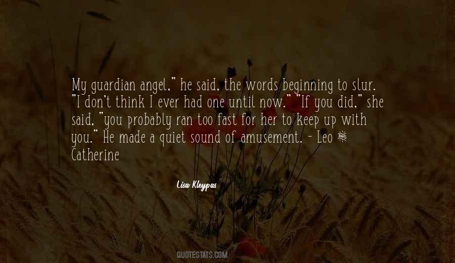 Quotes About Guardian Angel #75965