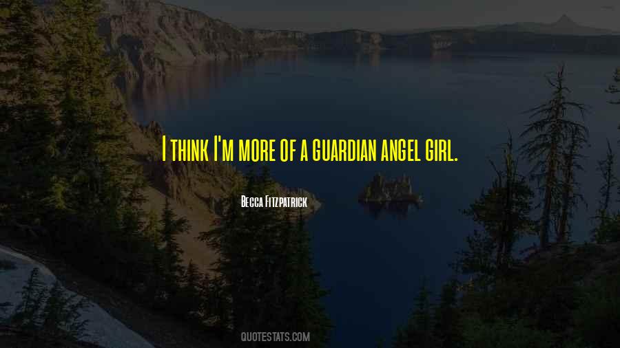 Quotes About Guardian Angel #790064