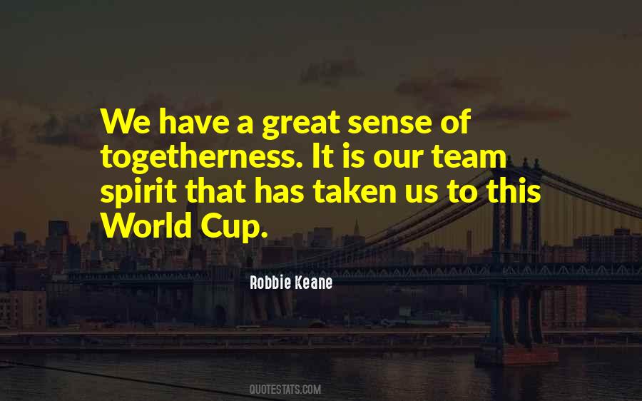Quotes About Team Spirit #1547676
