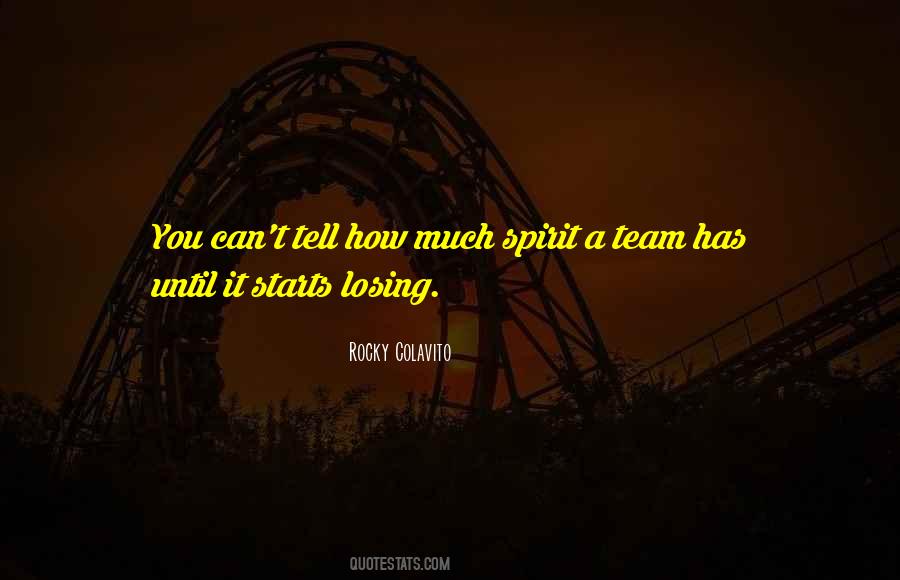 Quotes About Team Spirit #34582