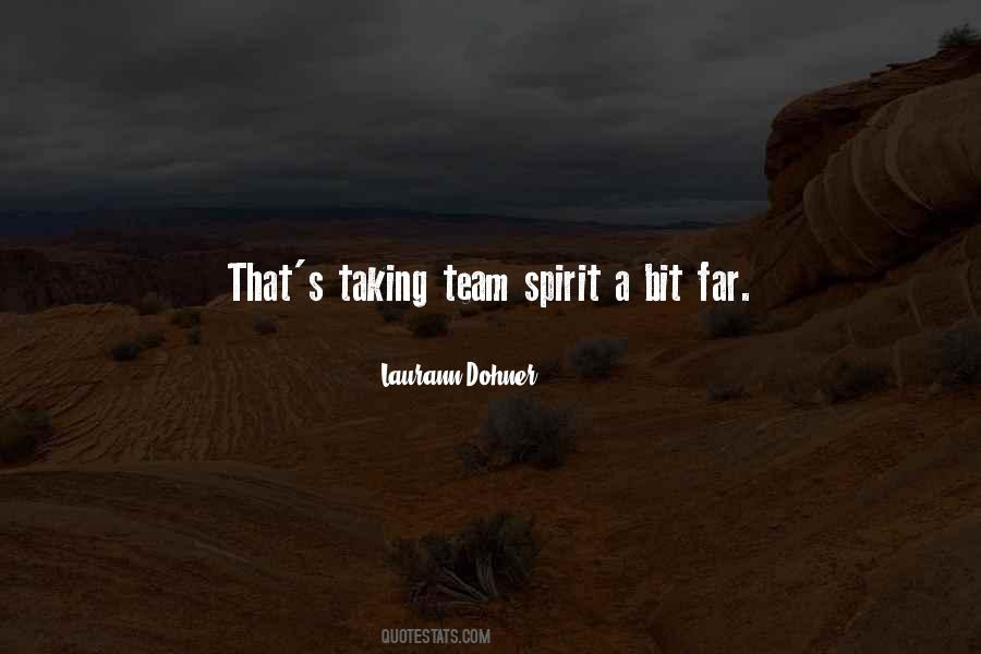 Quotes About Team Spirit #959413