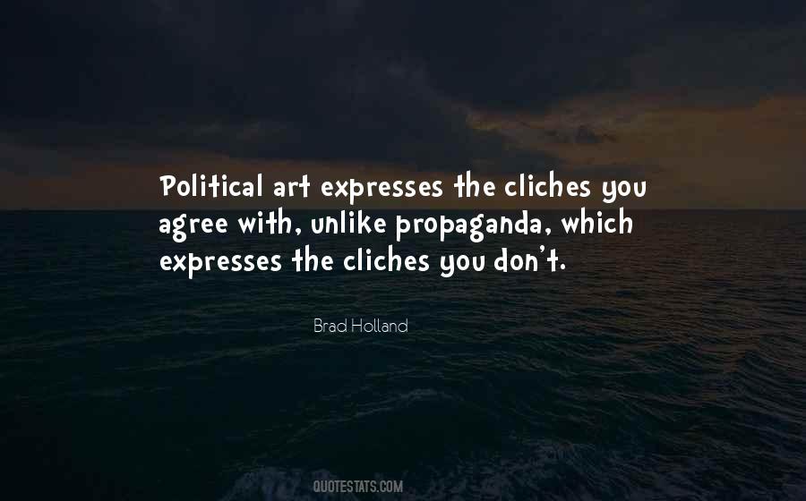 Political Propaganda Quotes #1112912