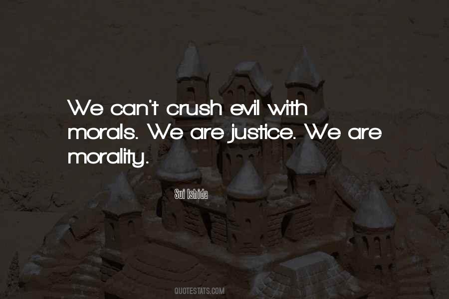 Quotes About Morality And Justice #1054034