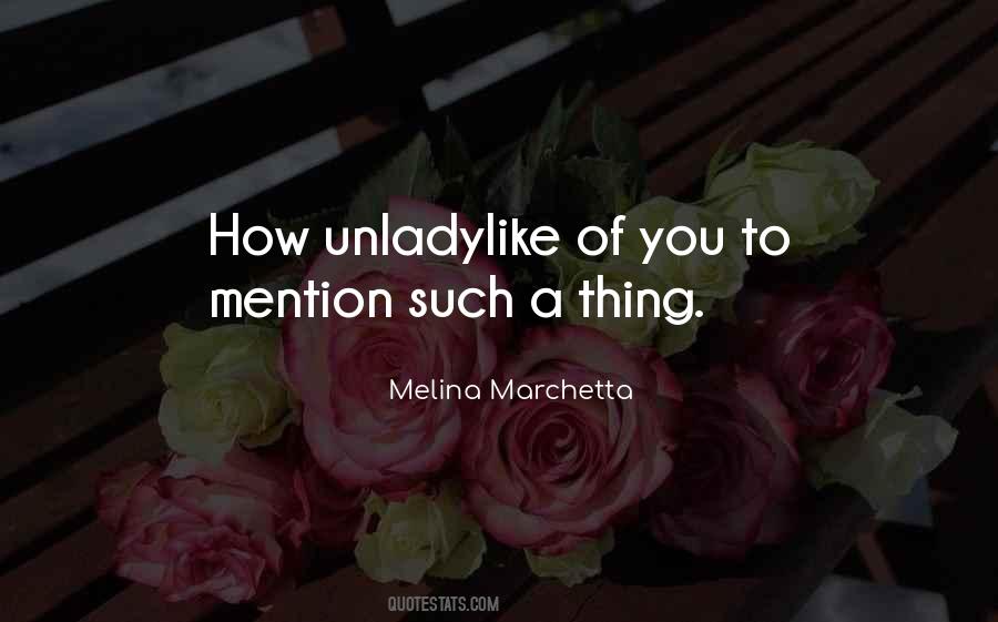 Unladylike Behavior Quotes #1058102