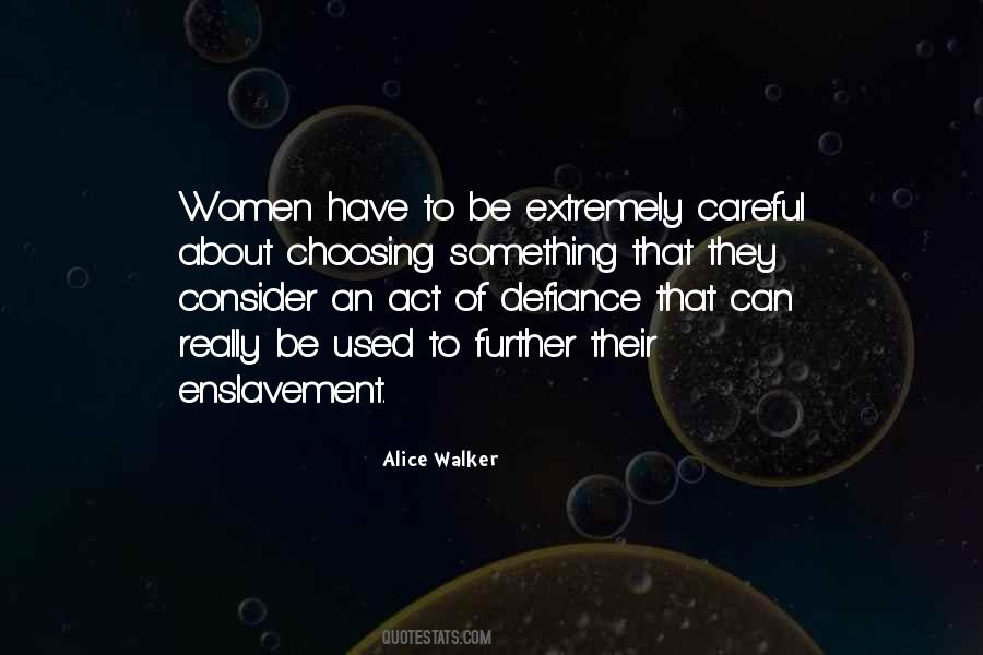 Quotes About Enslavement #1531470