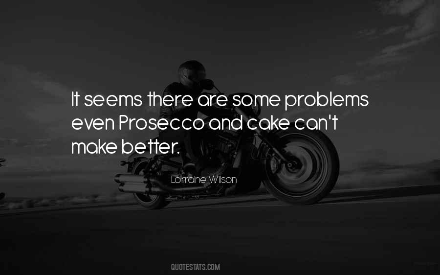 Quotes About Prosecco #656726