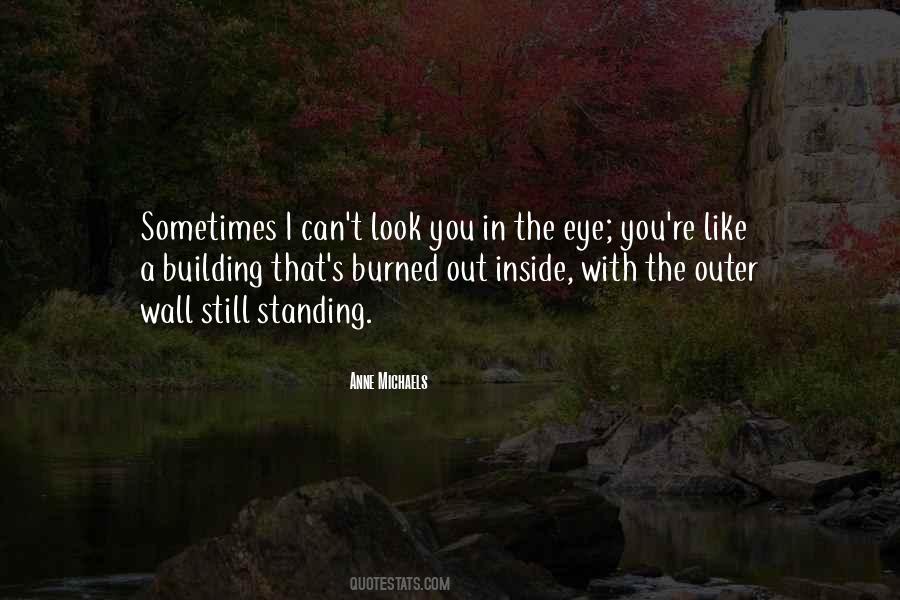 Quotes About Burned Out #1218135