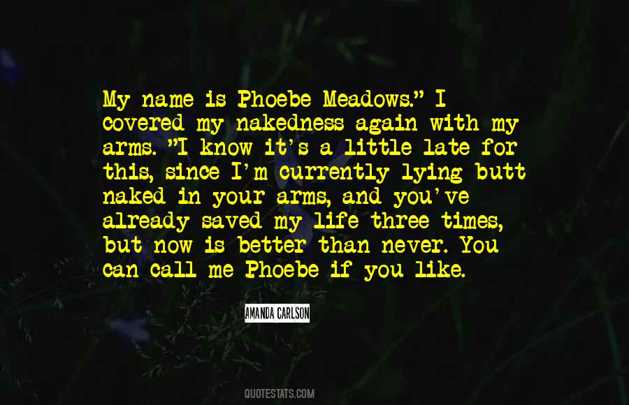 Quotes About Meadows #1539827