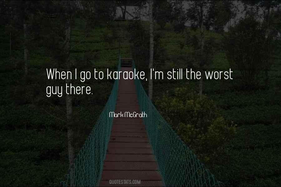 Quotes About Karaoke #1355031