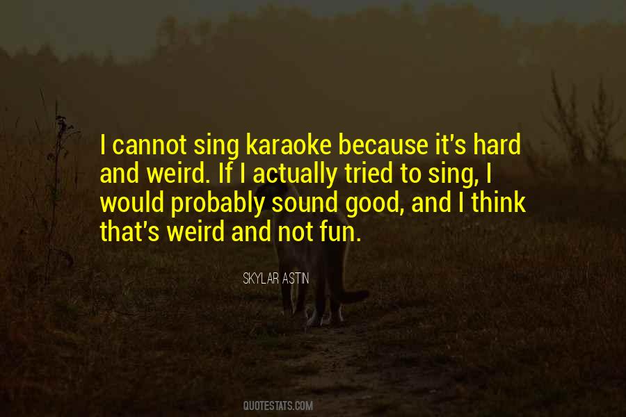 Quotes About Karaoke #243910