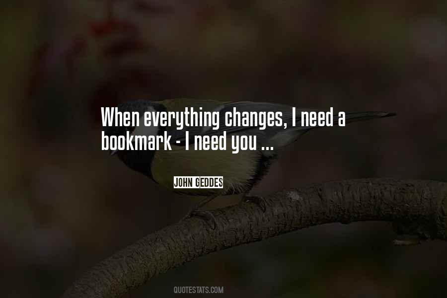 Quotes About Love Changes Everything #560996