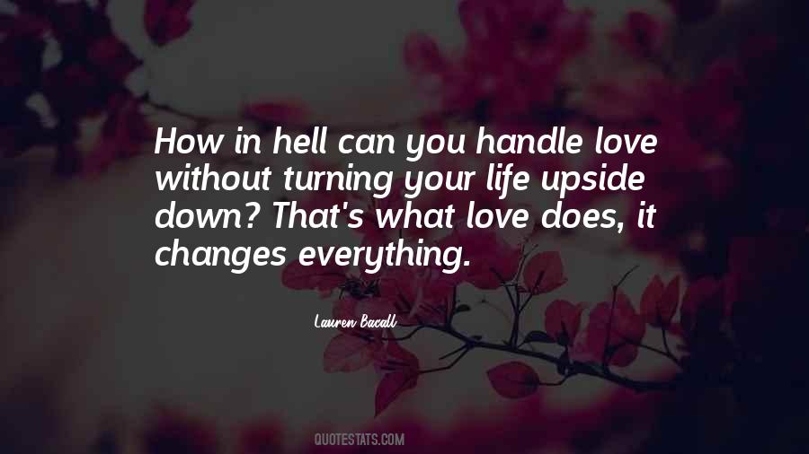 Quotes About Love Changes Everything #619430