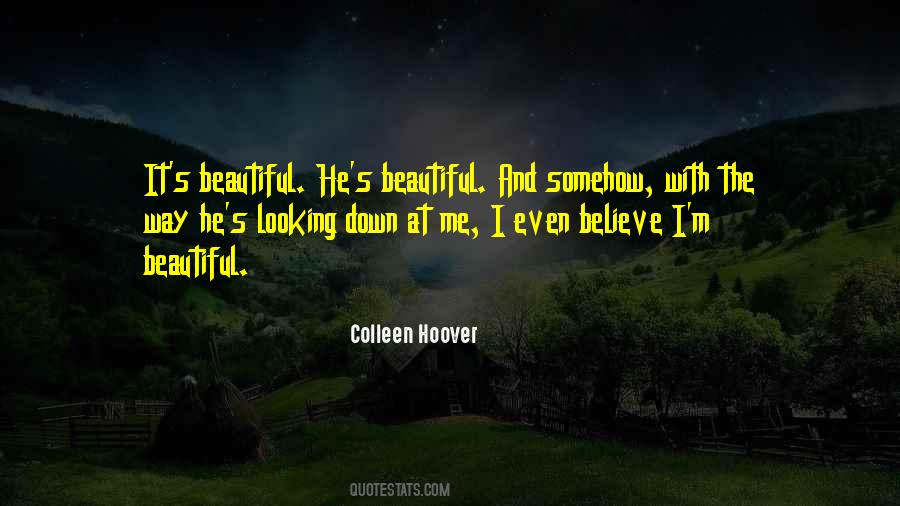 Quotes About You Are Looking Beautiful #253116