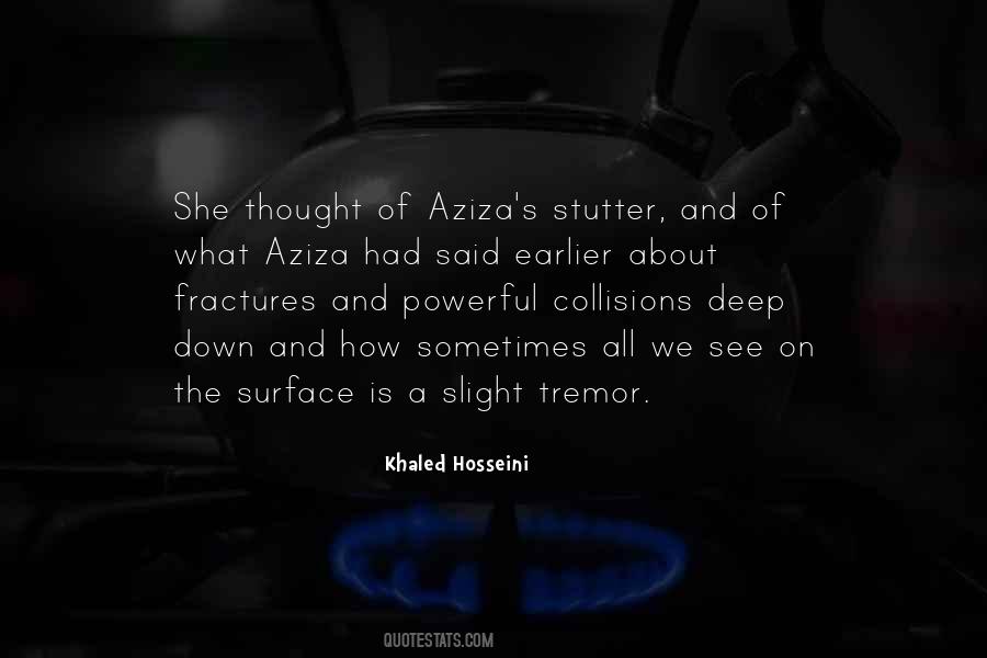 Quotes About Aziza #1560248
