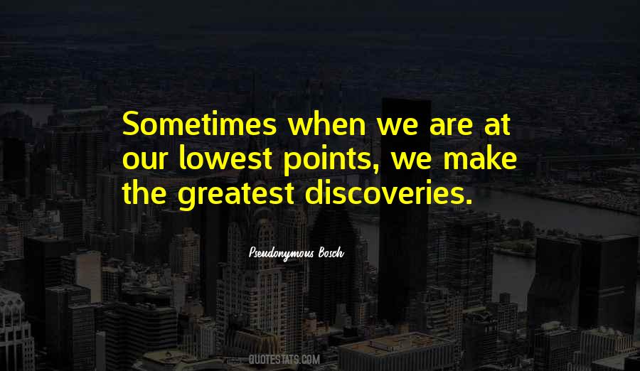 Quotes About Discoveries #1323719