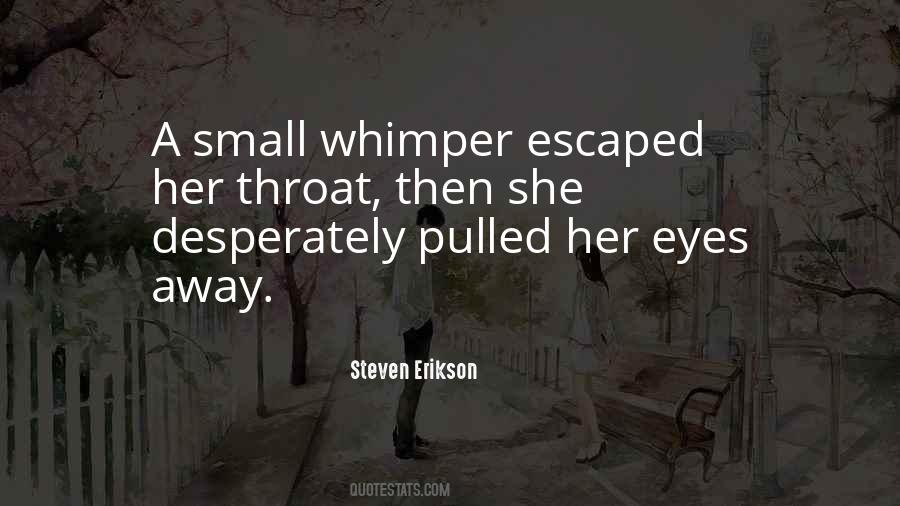 Quotes About Whimper #1207360