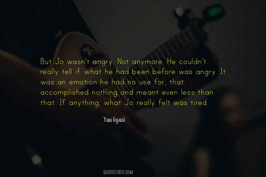 No Emotion Quotes #114593