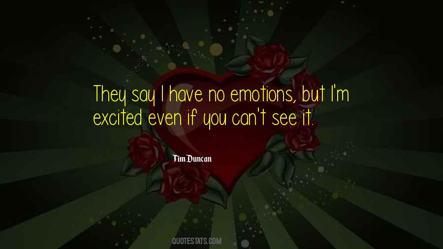 No Emotion Quotes #225877