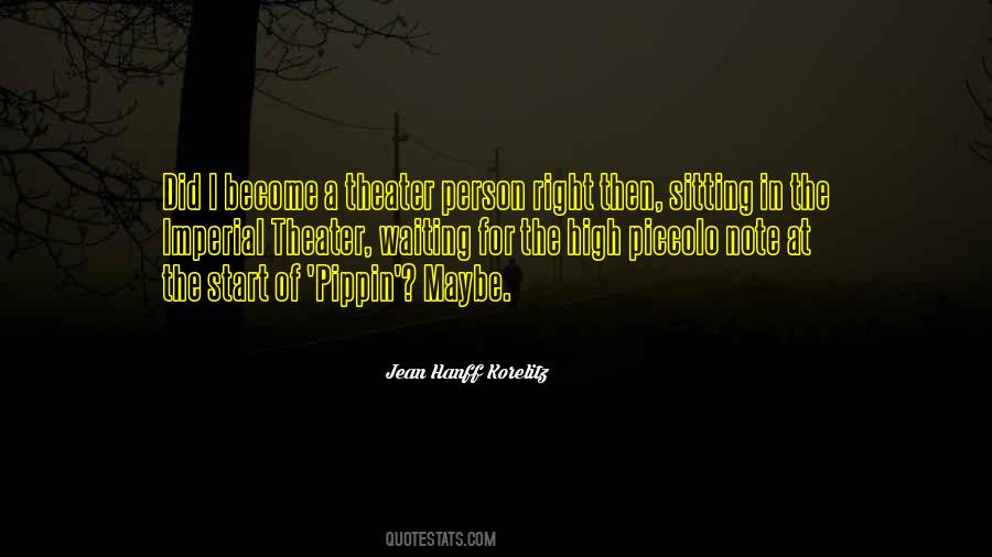 Quotes About Waiting For The Right Person #989240