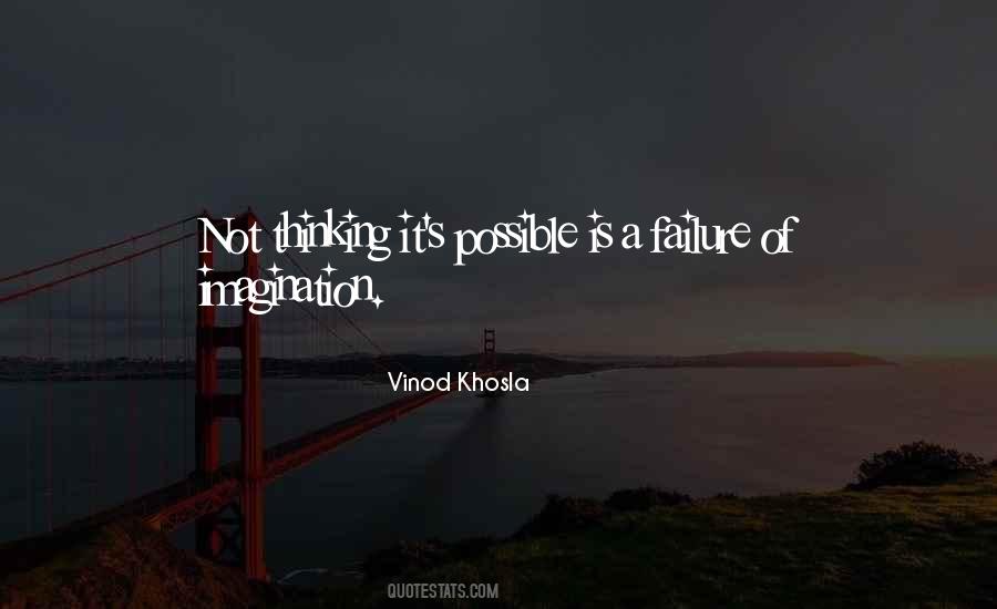 Failure Of Imagination Quotes #1605912