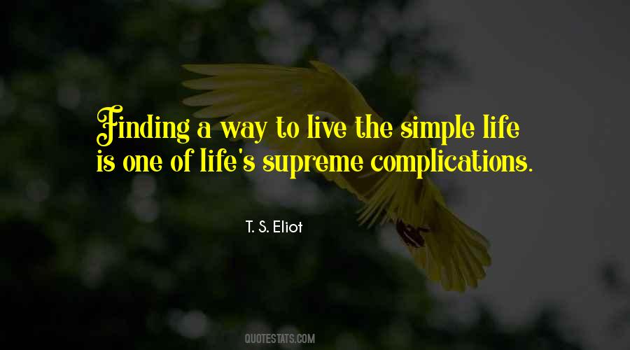 Quotes About The Simple Life #561218