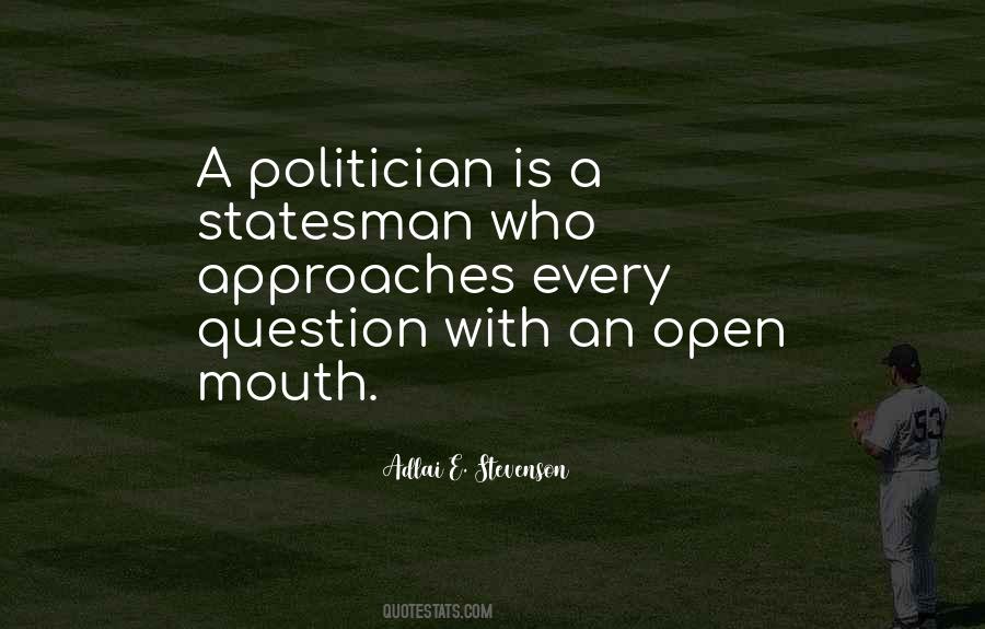 Statesman Vs Politician Quotes #1006778